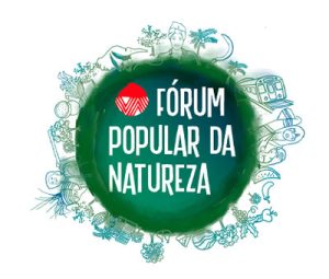 Com o Fórum Popular da Natureza